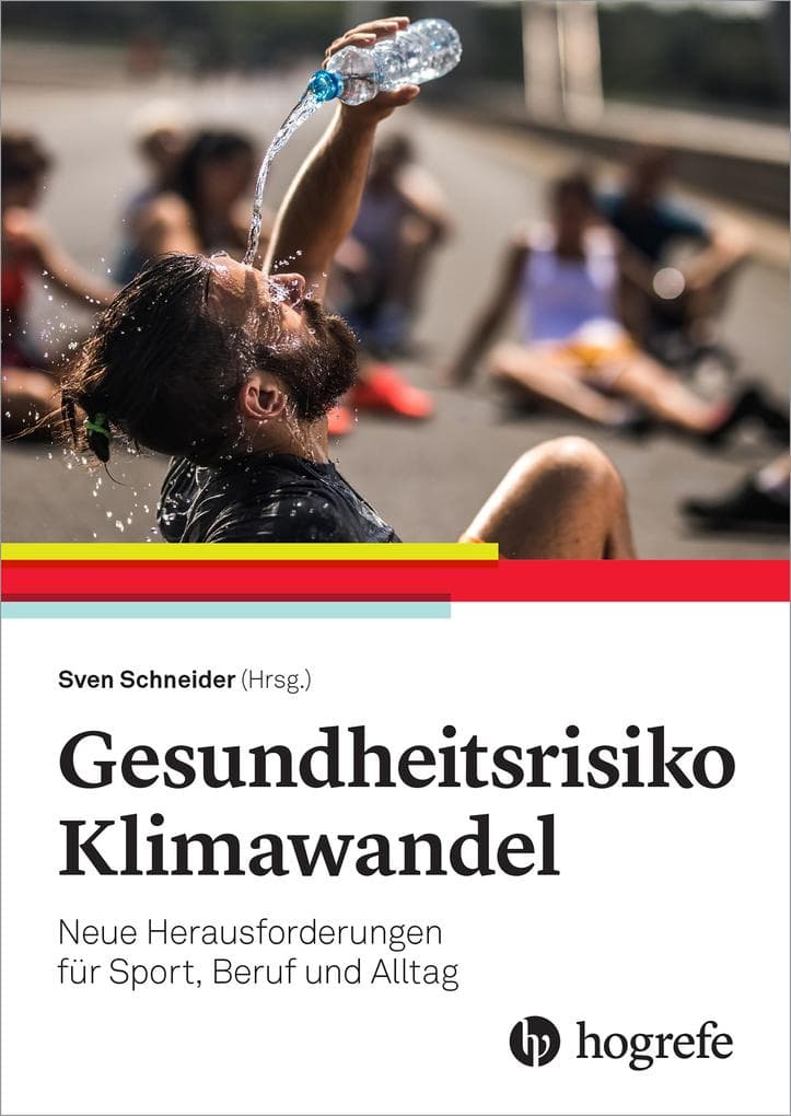 Gesundheitsrisiko Klimawandel: Neue Herausforderungen für Sport, Beruf und Alltag