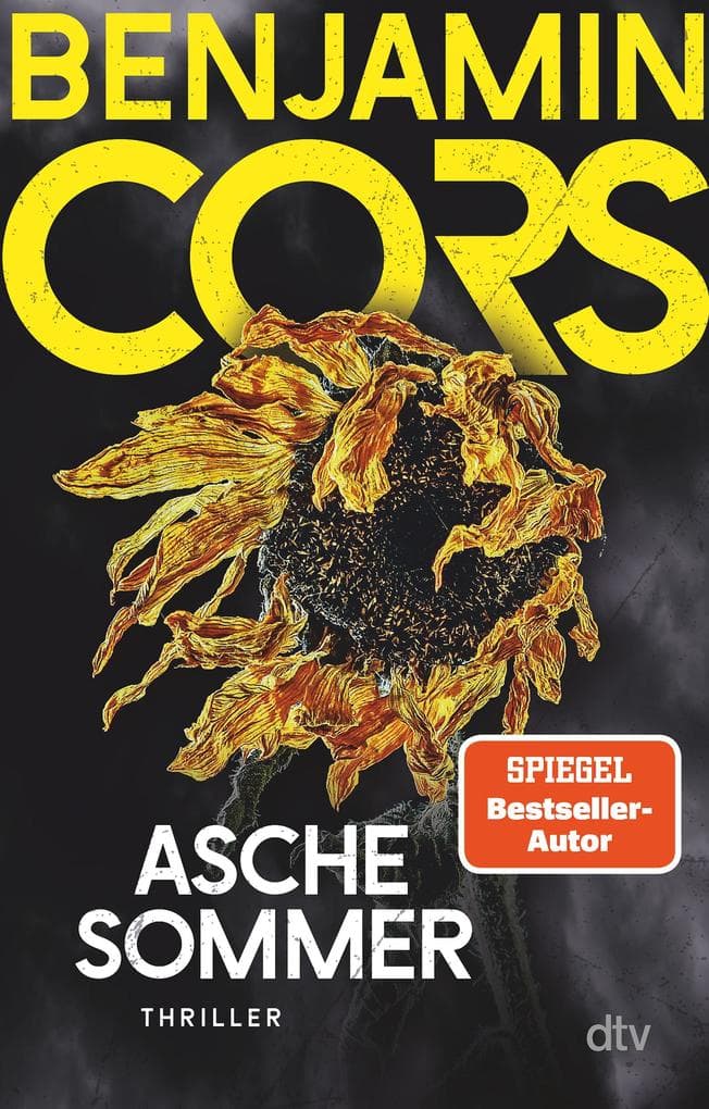 Aschesommer: Thriller | Der atemberaubend spannende SPIEGEL-Bestseller von Benjamin Cors