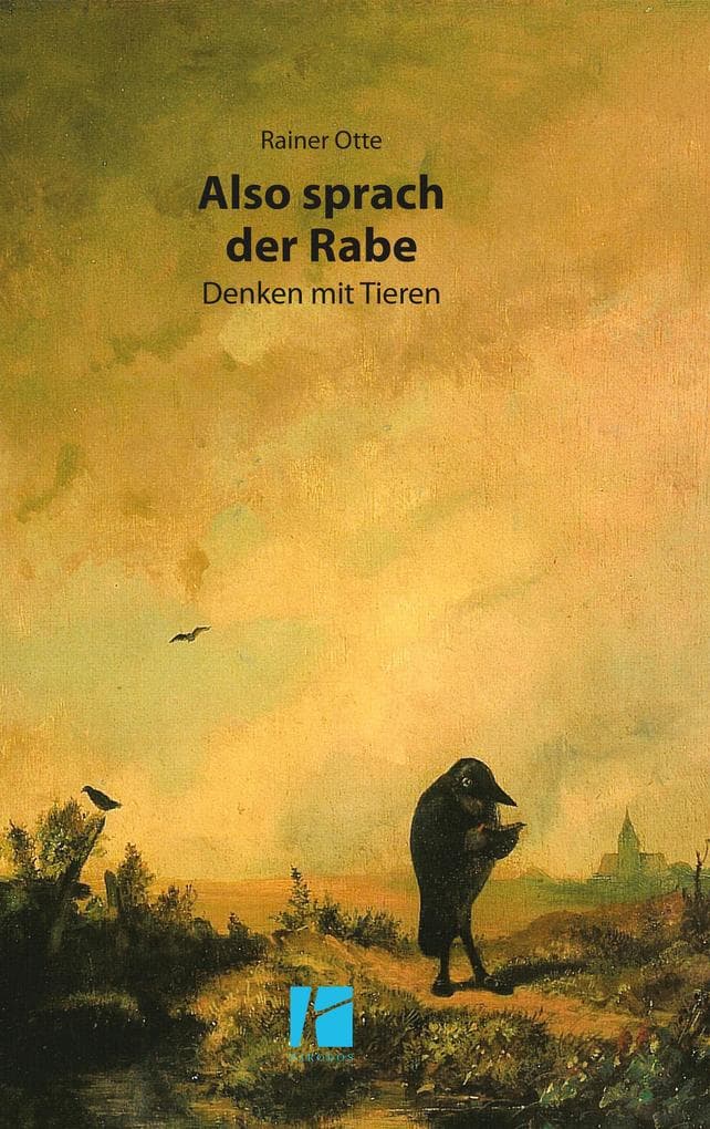Also sprach der Rabe: Denken mit Tieren