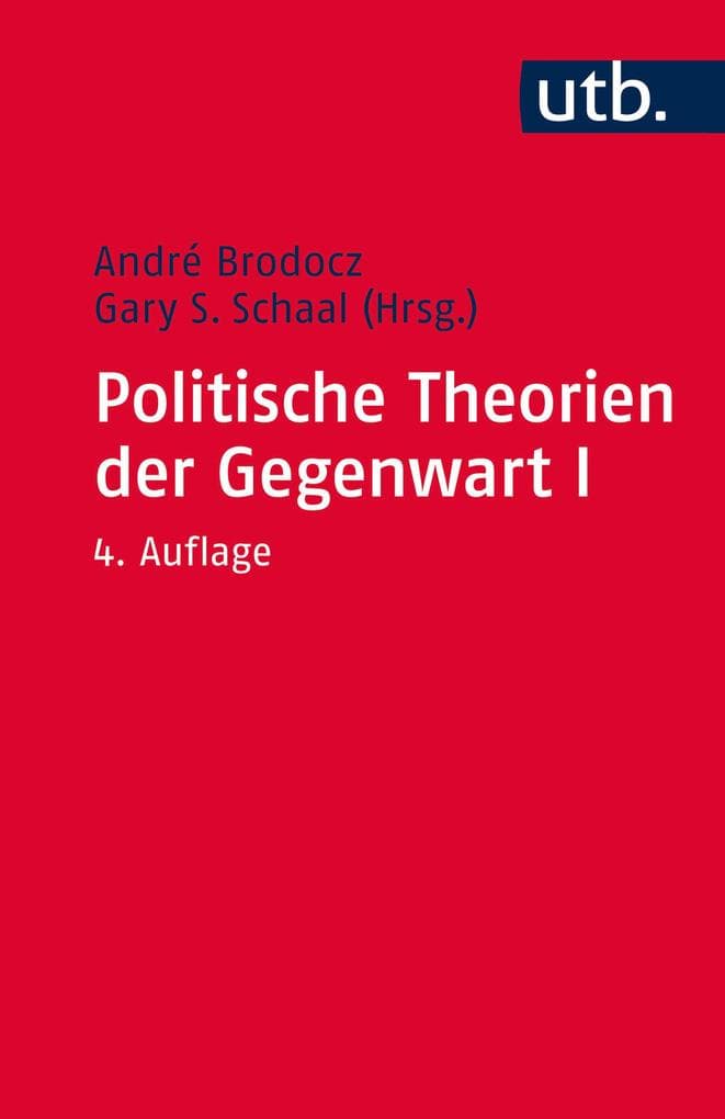 Politische Theorien der Gegenwart I: Eine Einführung