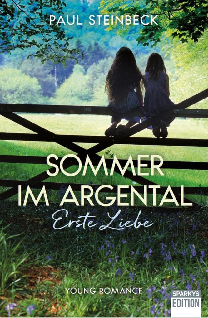 Sommer im Argental: Erste Liebe