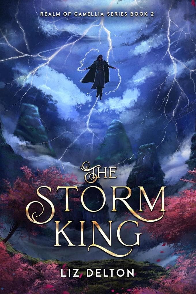 The Storm King: Realm of Camellia Series, #2