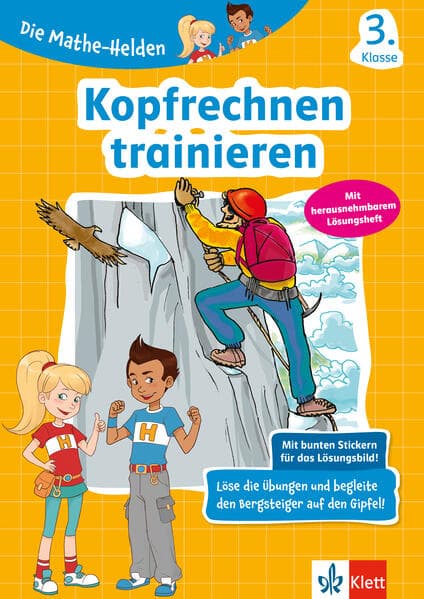 Mathe-Helden: Kopfrechnen trainieren 3. Klasse: Mathematik in der Grundschule