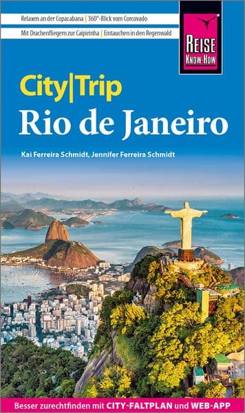 Reise Know-How CityTrip Rio de Janeiro: Reiseführer mit Stadtplan und kostenloser Web-App