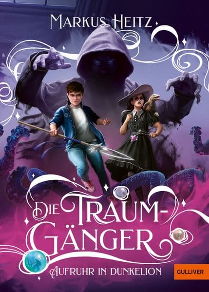 Die Traumgänger - Aufruhr in Dunkelion: Band 3