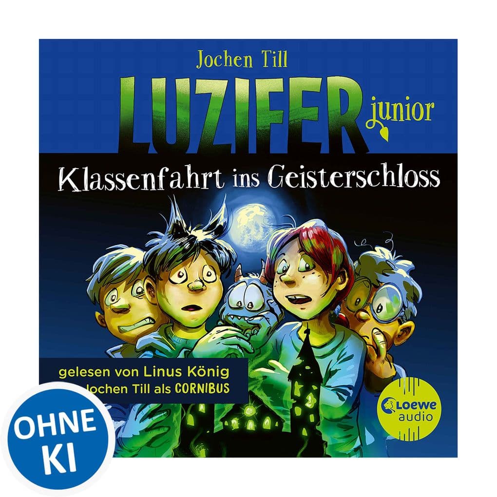 Luzifer junior (Band 15) - Klassenfahrt ins Geisterschloss: Erlebe, wie sich der Sohn des Teufels in der Schule schlägt! Höllisch lustiges Hörbuch für Kinder ab 10 Jahren