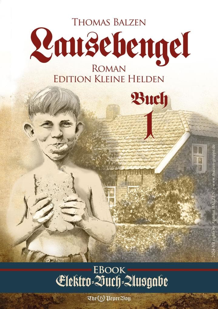 Abenteuerroman Lausebengel von Thomas Balzen: Ostfriesland in den goldenen Zwanziger Jahren aus der sicht eines Drei-Käse.Hoch