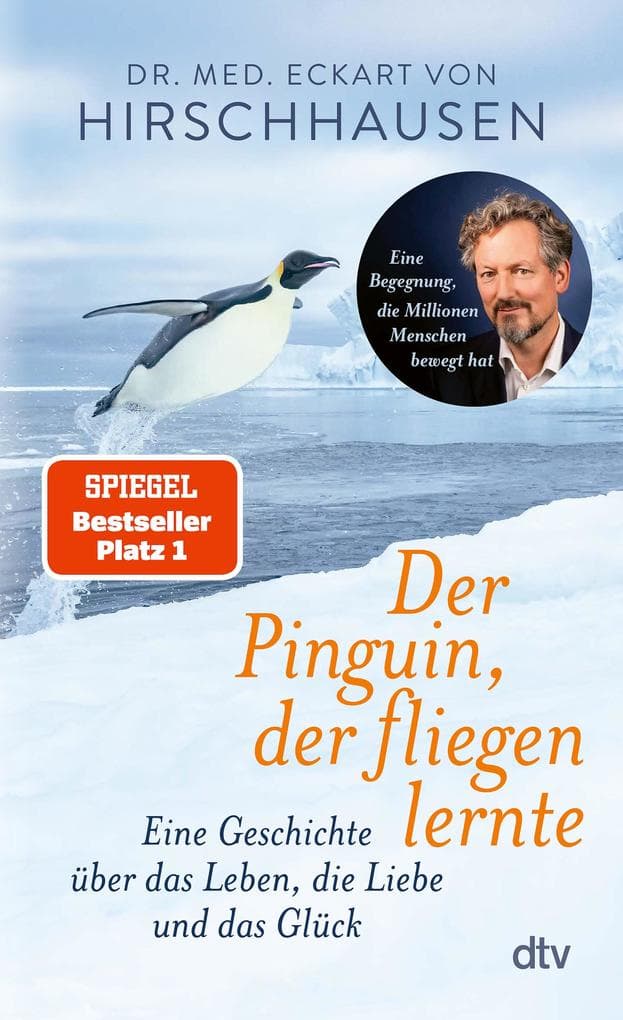 Der Pinguin, der fliegen lernte: Eine Geschichte über das Leben, die Liebe und das Glück | Das perfekte Geschenkbuch - für dich und alle, die gerade ein bisschen Inspiration und Herzenswärme brauchen