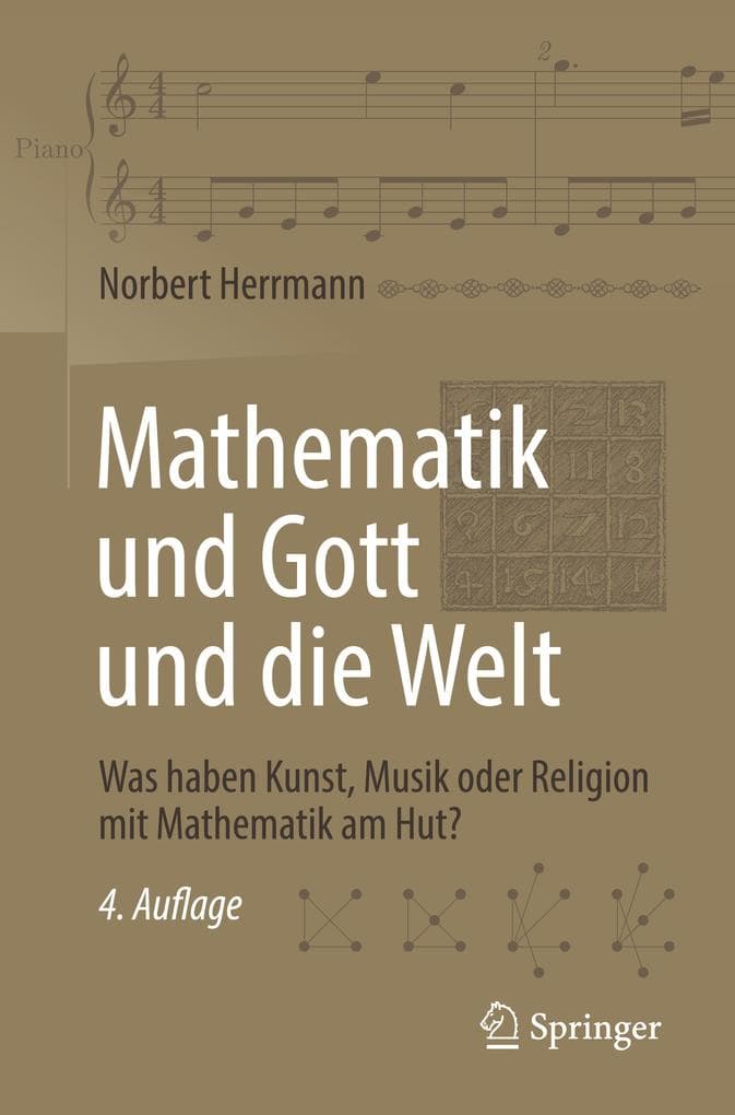 Mathematik und Gott und die Welt: Was haben Kunst, Musik oder Religion mit Mathematik am Hut?