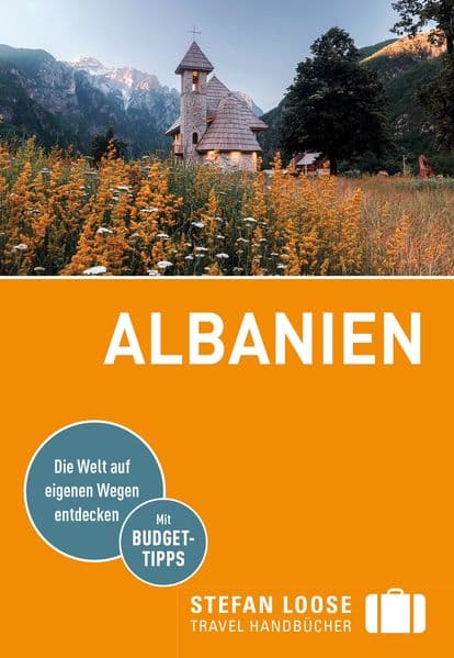 Stefan Loose Reiseführer Albanien: mit Reiseatlas