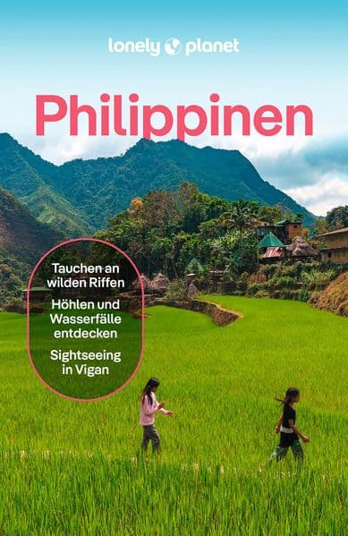 LONELY PLANET Reiseführer Philippinen: Eigene Wege gehen und Einzigartiges erleben.