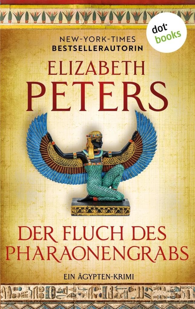 Der Fluch des Pharaonengrabs: Ein Ägypten-Krimi. Amelia Peabody 2