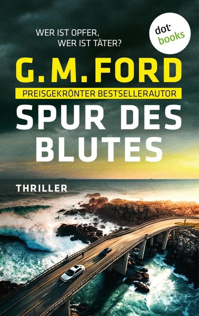 Spur des Blutes: Thriller. Frank Corso ermittelt 6 | Ein Bankräuber, um den Hals eine Bombe. Wer ist Opfer, wer ist Täter?