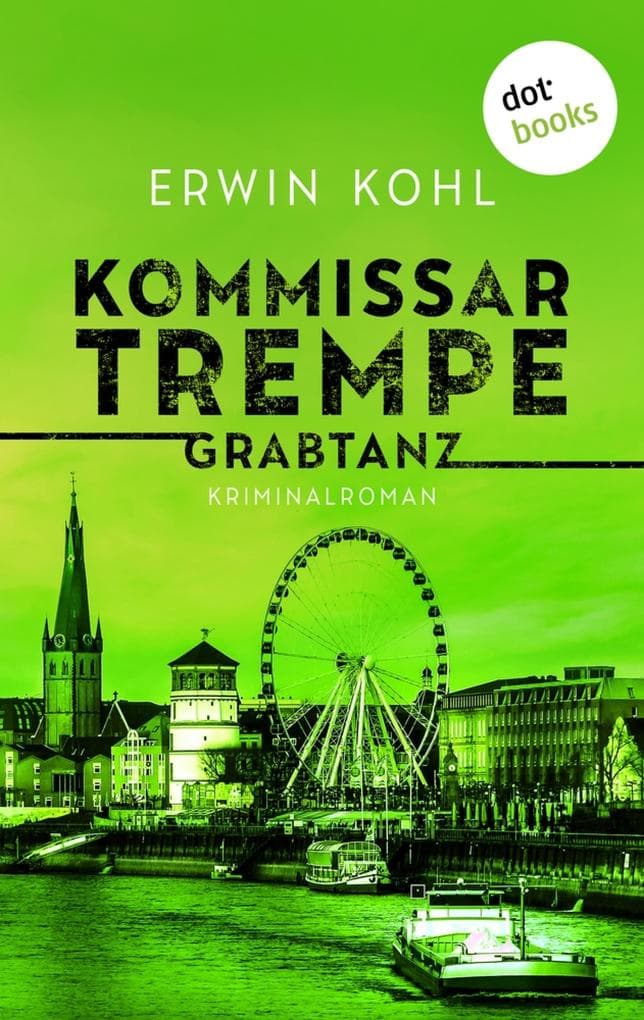 Kommissar Trempe - Grabtanz: Kriminalroman | Ein Fall für das LKA Düsseldorf 2