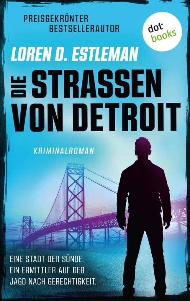 Die Straßen von Detroit: Kriminalroman | Amos Walker ermittelt 4