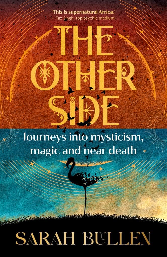 The Other Side: Journeys into mysticism, magic and near death