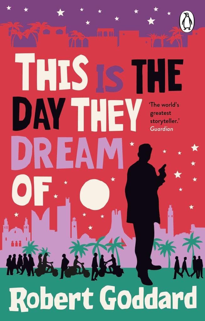 This is the Day They Dream Of: The page-turning new mystery from the bestselling crime writer