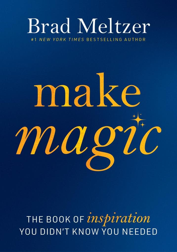 Make Magic: The Book of Inspiration You Didn't Know You Needed