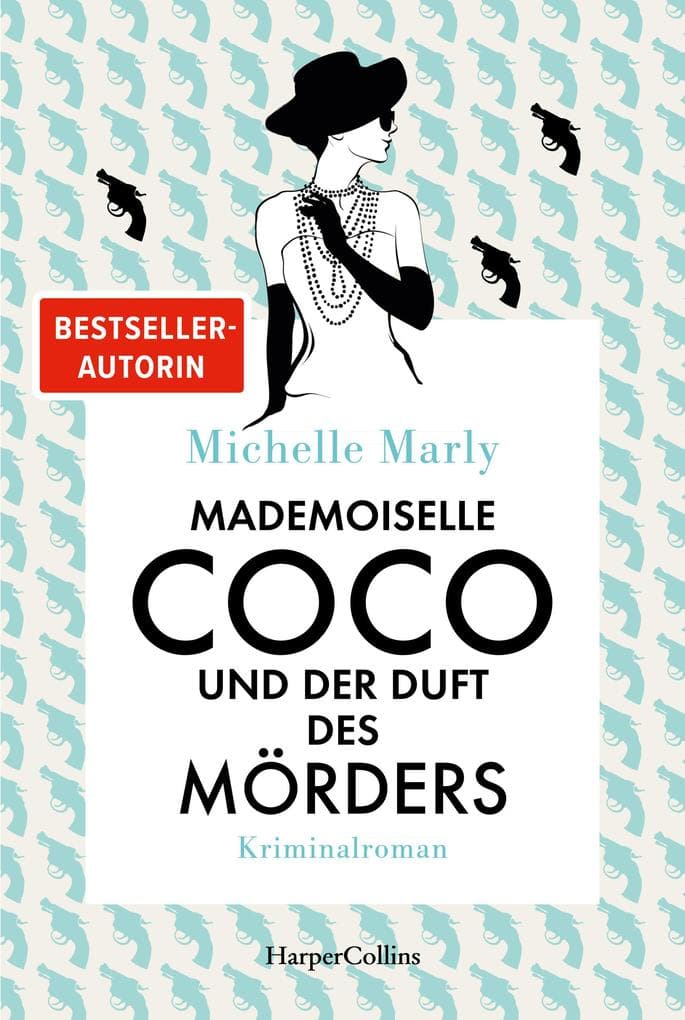 Mademoiselle Coco und der Duft des Mörders: Detektivin Mademoiselle Coco ist zurück! Cosy Crime mit Style und Pariser Charme