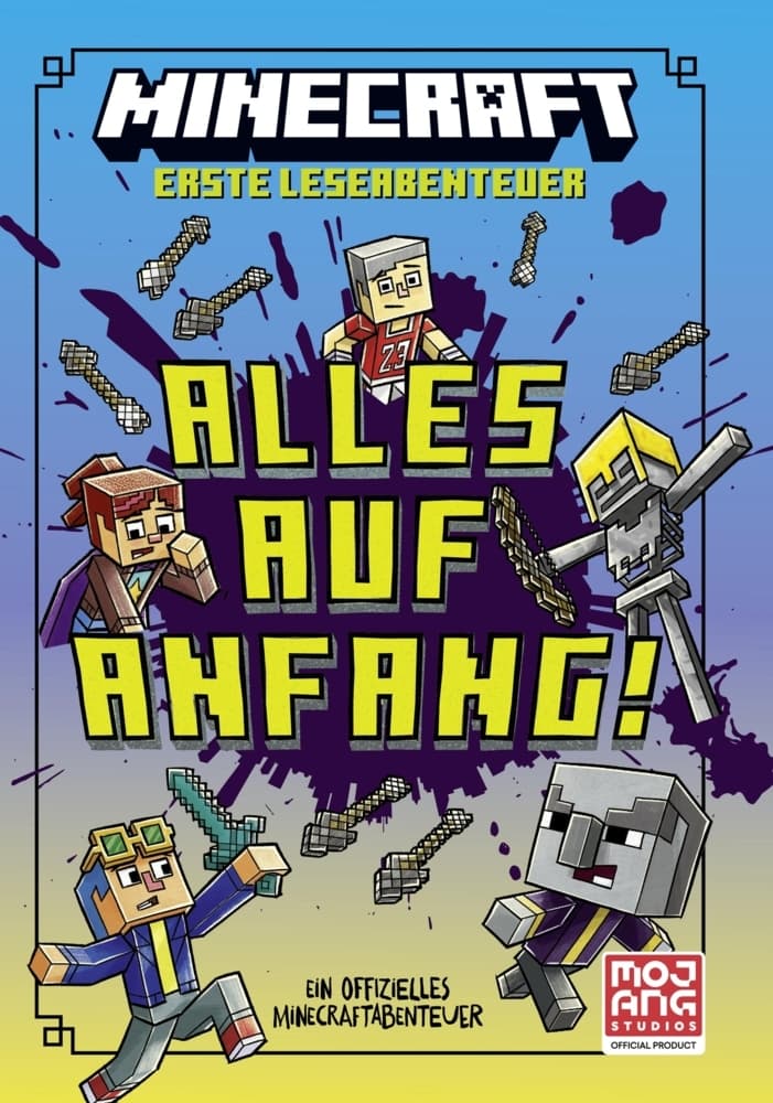 Minecraft Erste Leseabenteuer - Alles auf Anfang!: Ein offizielles Minecraft-Abenteuer | Abenteuerlich und witzig für Leser ab 7 Jahren I Viele Bilder und kurze Texte für den Lesestart
