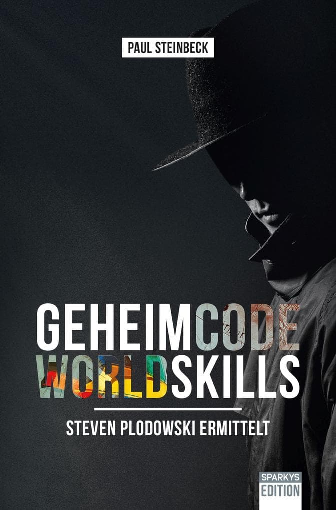 Geheimcode WorldSkills: Steven Plodowski ermittelt