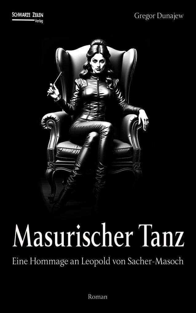 Masurischer Tanz: Eine Hommage an Leopold von Sacher-Masoch