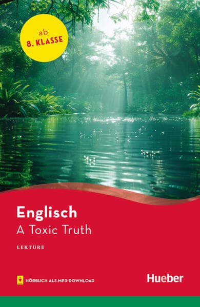 A Toxic Truth: Lektüre mit Audios online