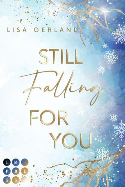 Still Falling For You: Forbidden Love Winter Romance über eine junge Schriftstellerin