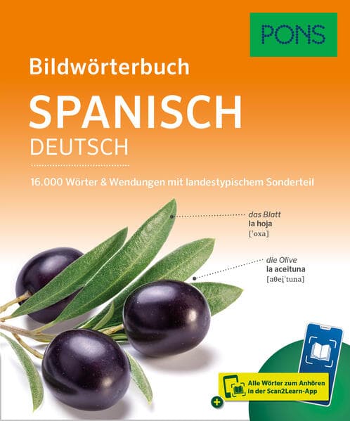 PONS Bildwörterbuch Spanisch: 16.000 Wörter und Wendungen mit landestypischem Sonderteil und Scan2Learn-App