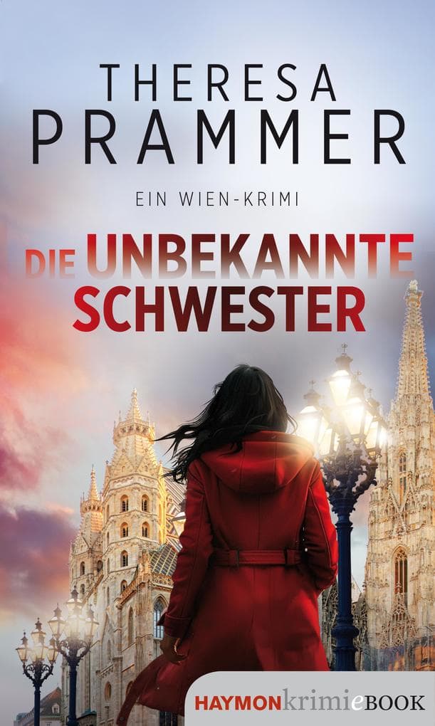 Die unbekannte Schwester: Ein Wien-Krimi