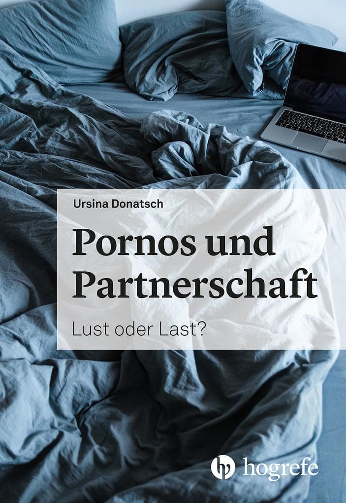 Pornos und Partnerschaft: Lust oder Last?