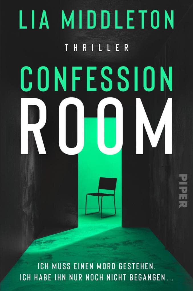 Confession Room: Thriller | Britischer Bestseller-Thriller für Fans von Claire Douglas und Camilla Way
