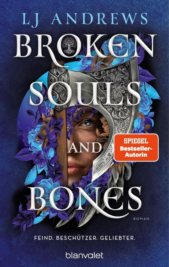 Broken Souls and Bones - Feind. Beschützer. Geliebter.: Roman - Der neue Romantasy-Roman der SPIEGEL-Bestsellerautorin auf Deutsch!
