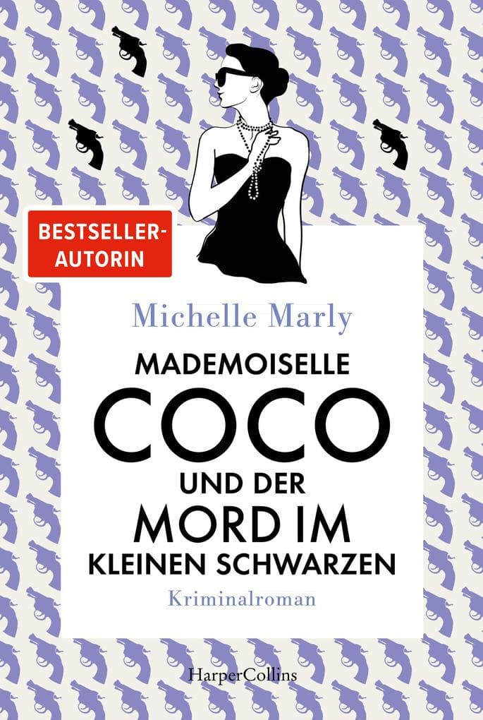 Mademoiselle Coco und der Mord im Kleinen Schwarzen: Der dritte Fall von Detektivin Coco Chanel | Cozy Crime an der Côte d'Azur