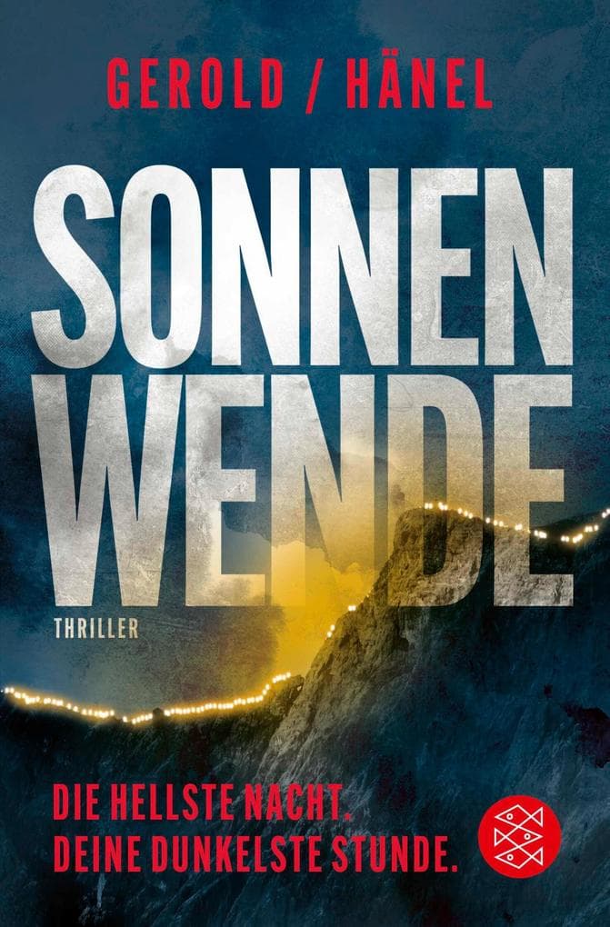 Sonnenwende - Die hellste Nacht. Deine dunkelste Stunde: Thriller | Atmosphärischer Thriller für die längsten Tage des Jahres!