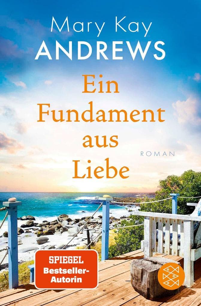 Ein Fundament aus Liebe: Romantische Urlaubslektüre
