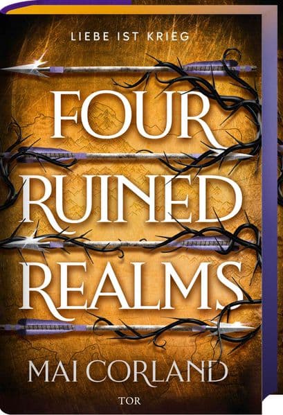 Four Ruined Realms: Liebe ist Krieg | Actiongeladene Heist-Fantasy mit Enemies-to-Lovers und Found Family. Mit limitiertem Farbschnitt