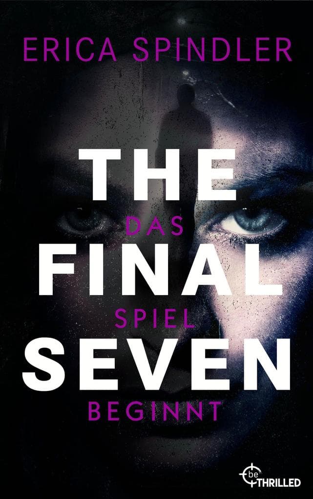 The Final Seven: Das Spiel beginnt