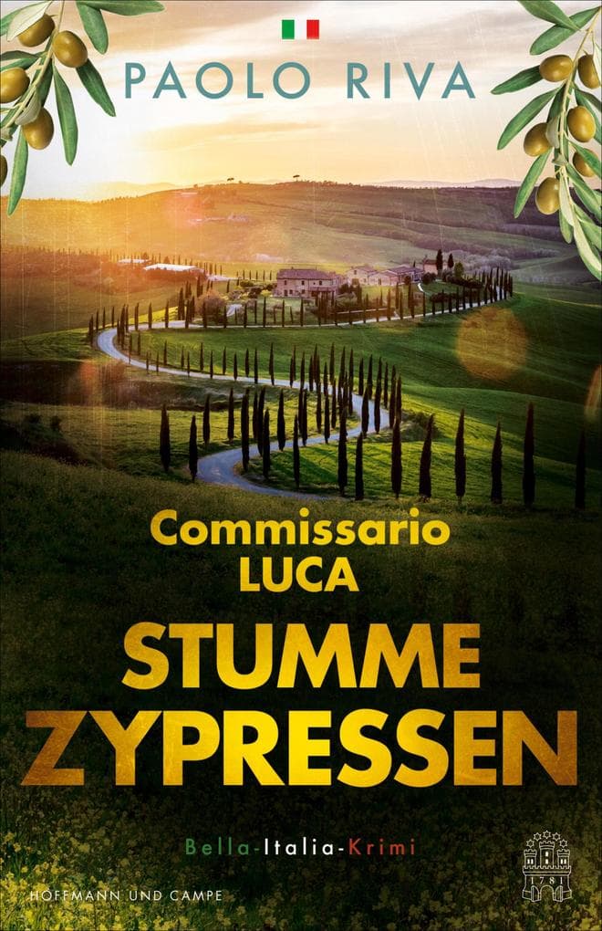 Stumme Zypressen: Commissario Luca. Bella-Italia-Krimi