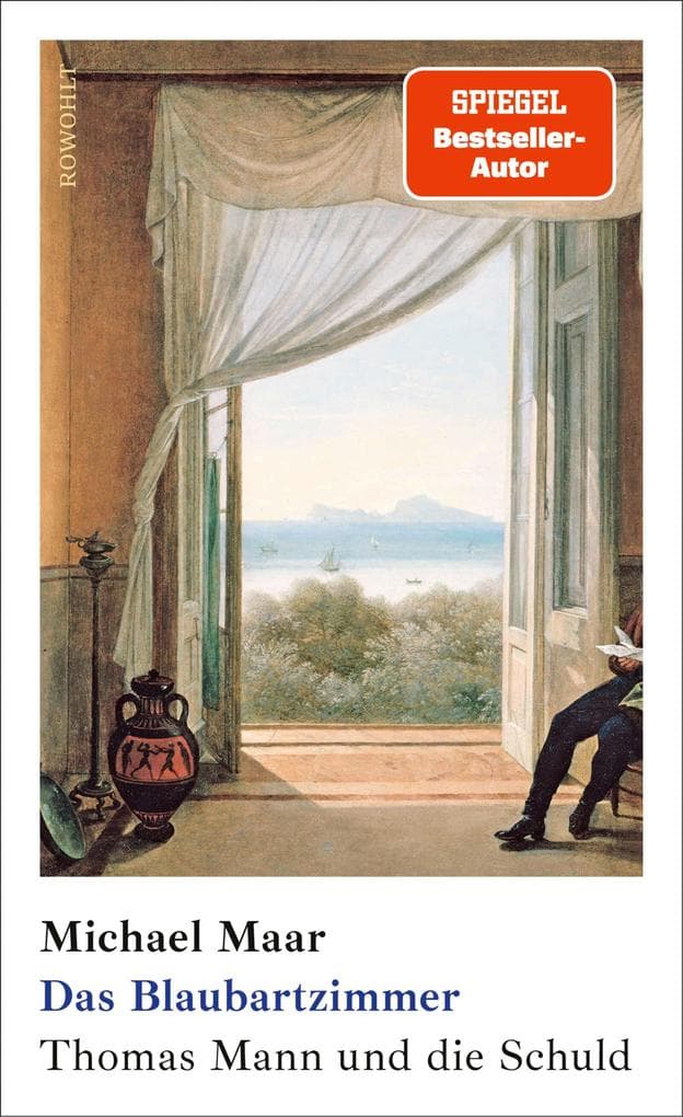 Das Blaubartzimmer: Thomas Mann und die Schuld