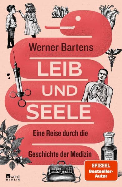 Leib und Seele: Eine Reise durch die Geschichte der Medizin | Wissenschaftsbuch des Jahres 2026