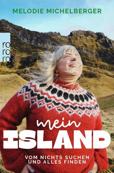 Mein Island: Vom Nichts-Suchen und Alles-Finden