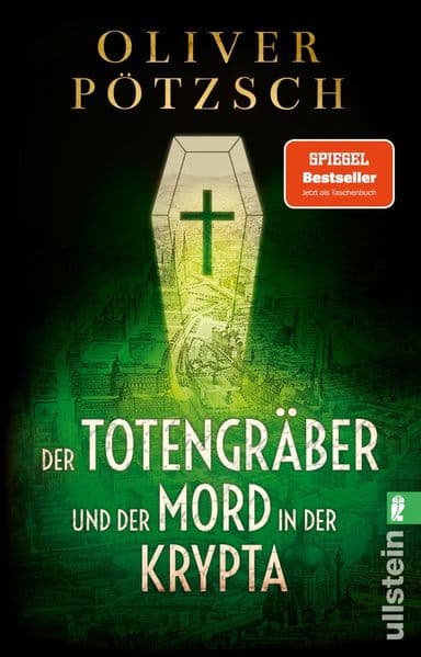 Der Totengräber und der Mord in der Krypta: Ein neuer Fall für Leopold von Herzfeldt