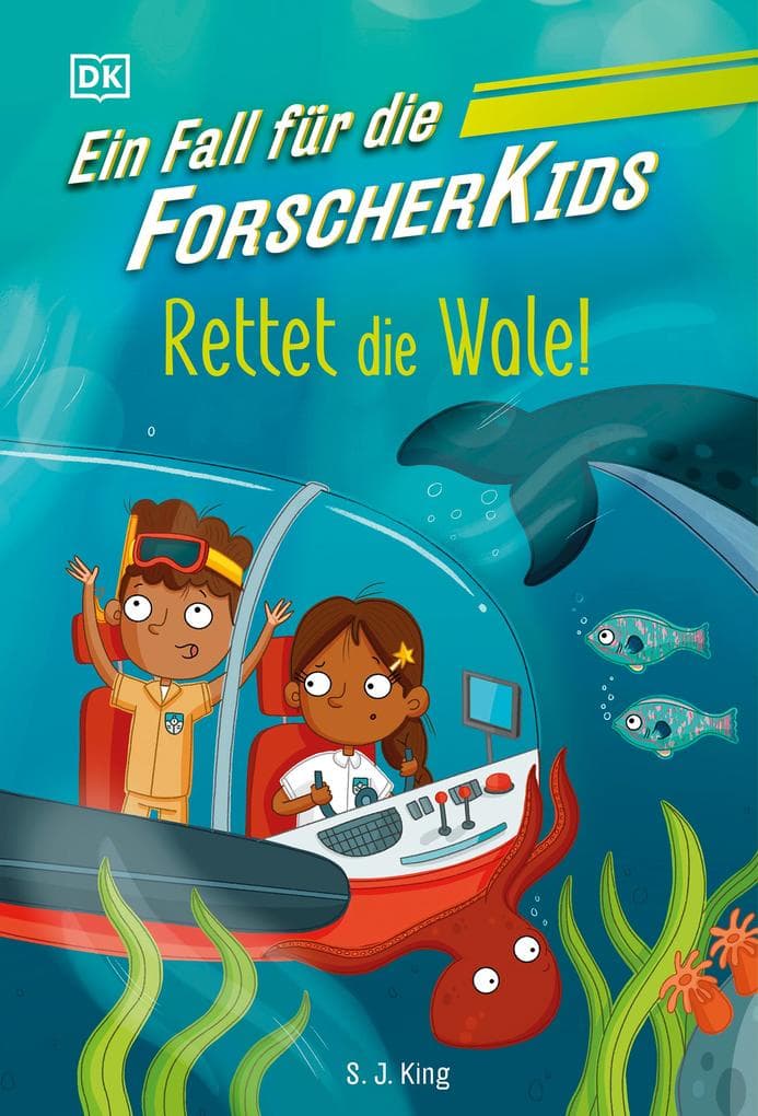 Ein Fall für die Forscher-Kids 1. Rettet die Wale!: Eine Abenteuergeschichte voller Action, Magie und spannendem Wissen. Für Kinder ab 7 Jahren