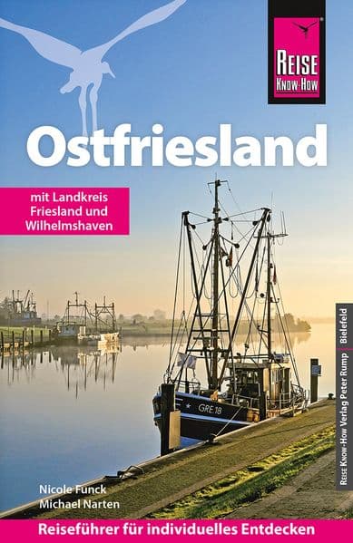 Reise Know-How Reiseführer Ostfriesland: Mit Landkreis Friesland und Wilhelmshaven
