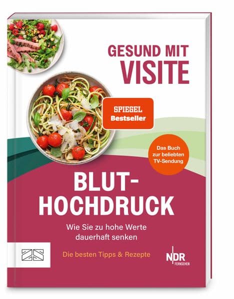 Gesund mit Visite - Bluthochdruck: Wie Sie zu hohe Werte dauerhaft senken - die besten Tipps und Rezepte - das Buch zur beliebten TV-Sendung | SPIEGEL Bestseller