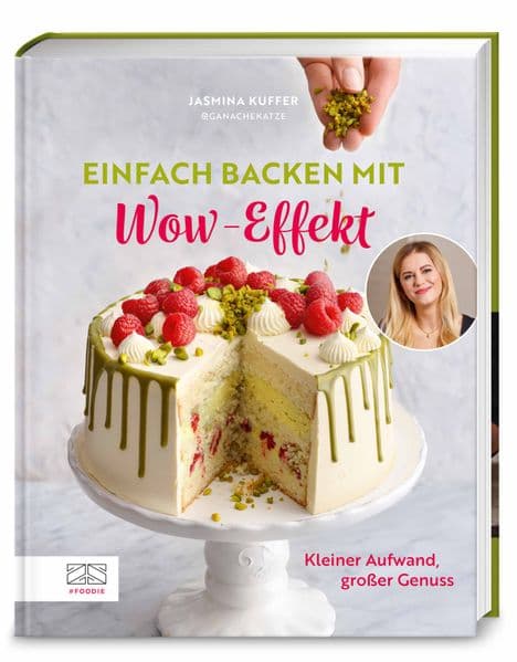 Einfach backen mit Wow-Effekt: Kleiner Aufwand, großer Genuss