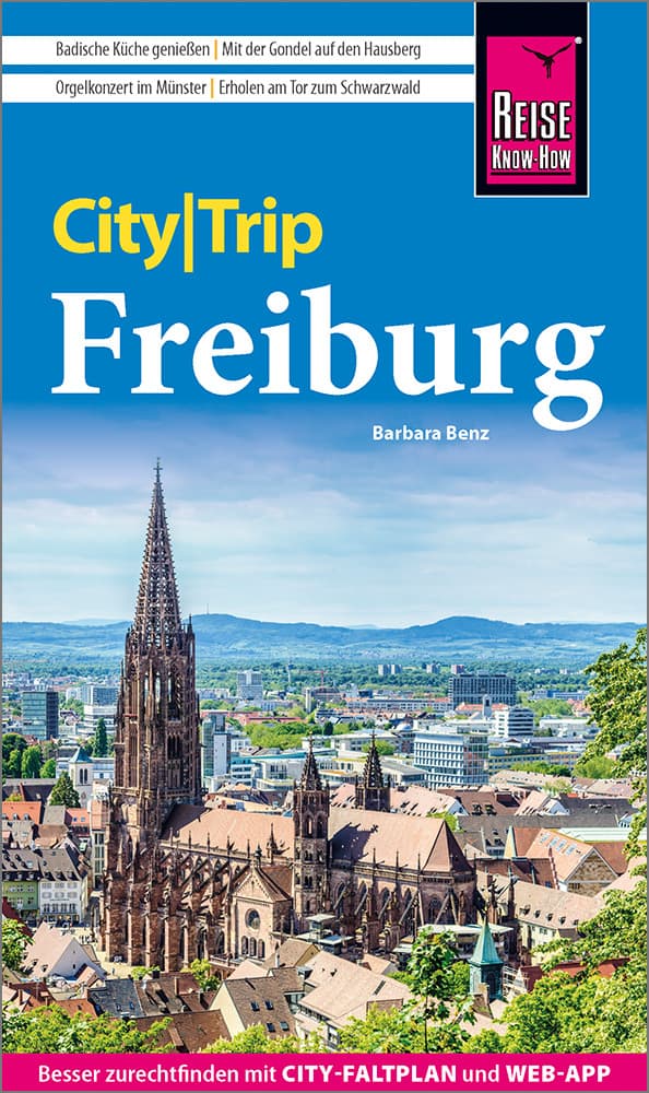 Reise Know-How CityTrip Freiburg: Reiseführer Freiburg mit Stadtplan und kostenloser Web-App