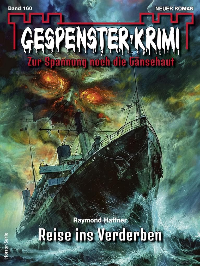 Gespenster-Krimi 160: Reise ins Verderben