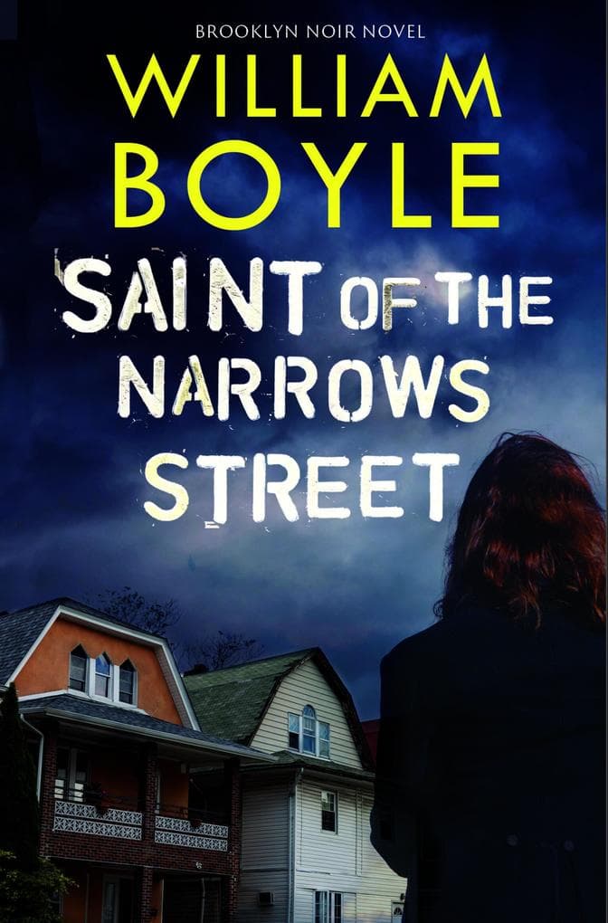 Saint of the Narrows Street: A sweeping Brooklyn noir from the 'crime poet of New York'